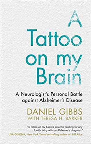 A Tattoo on my Brain, by Dr. Daniel Gibbs