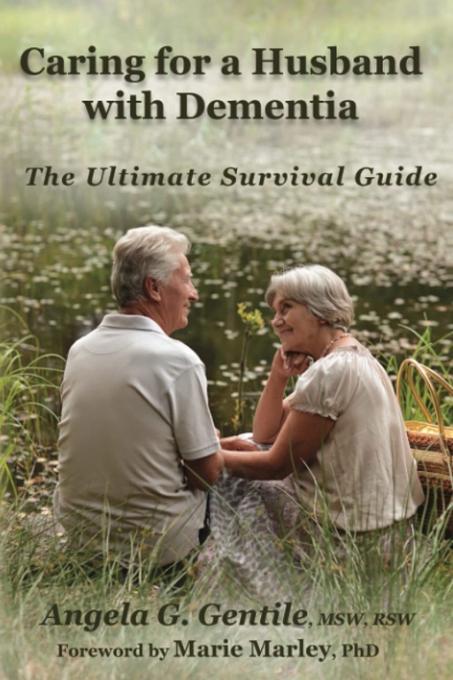 Caring for a Husband with Dementia: The Ultimate Survival Guide