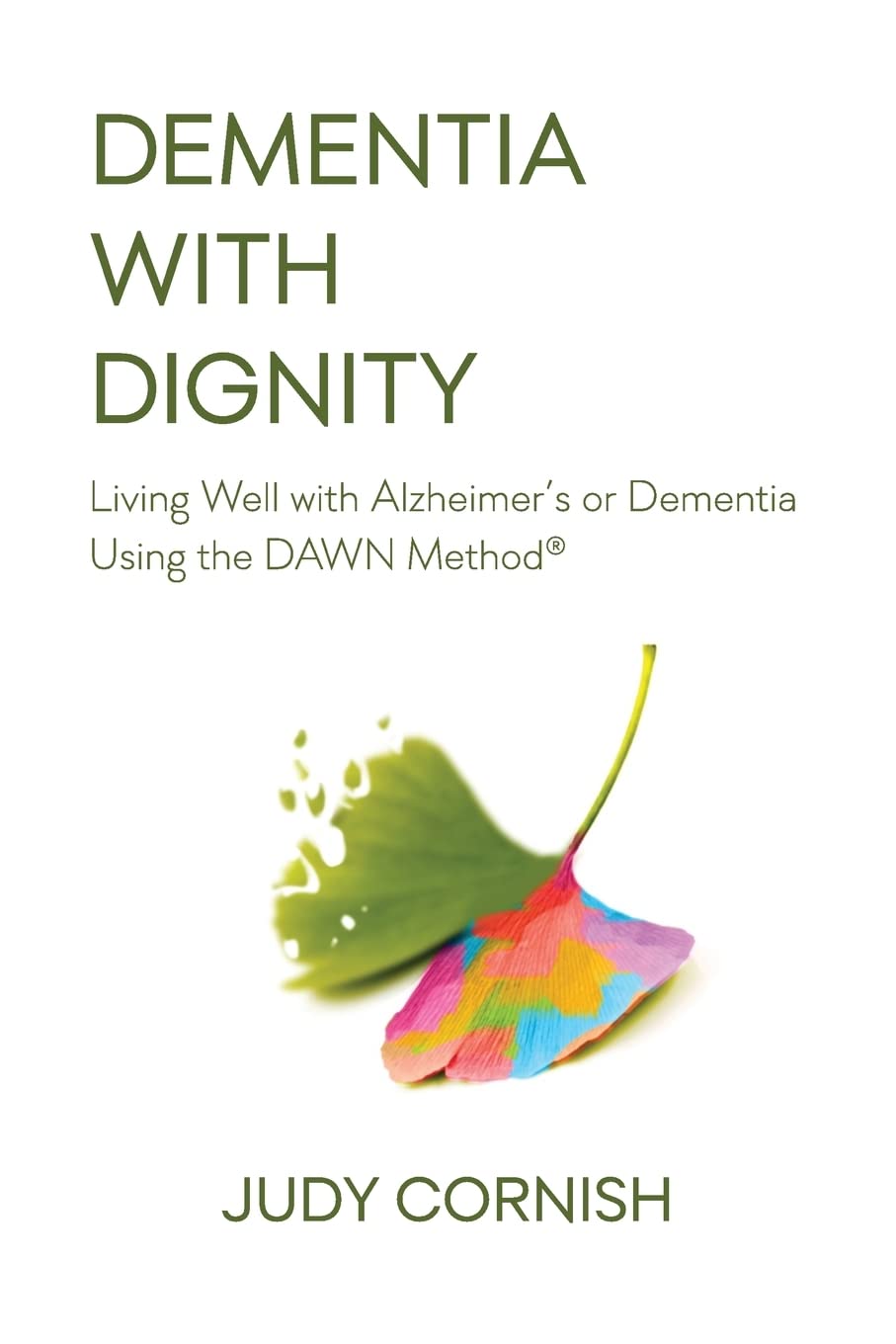 Dementia With Dignity