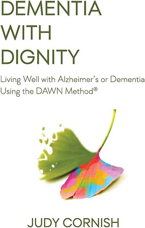 Dementia With Dignity