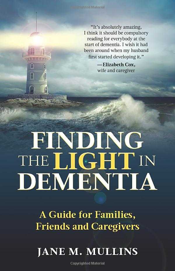 Finding the Light in Dementia